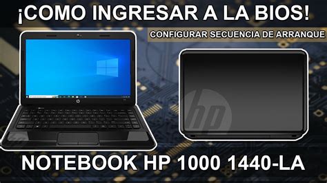 Como Entrar Al Bios Y Configurar El Orden De Arranque En Notebook Hp