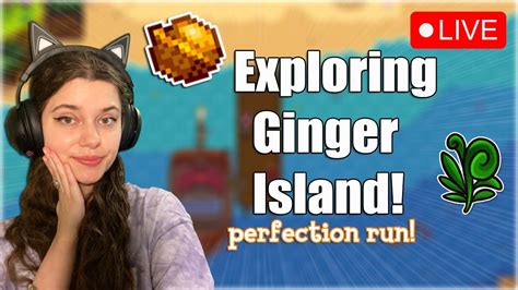 LIVE Meeting Leo On Ginger Island Stardew Valley Perfection Run