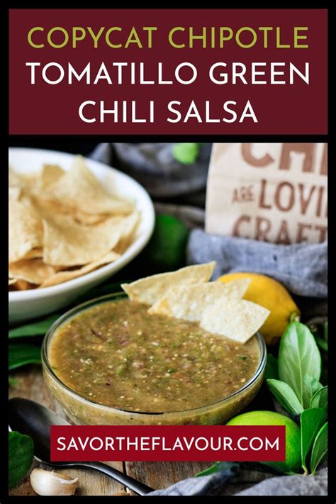 Chipotle Tomatillo Green Chili Salsa Copycat Recipe Mexican Food