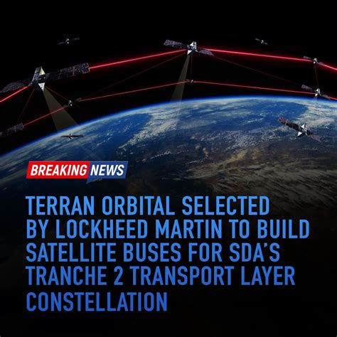 Terran Orbital To Build 36 Satellite Buses For Lockheed Martin — Satcom