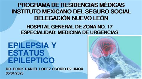 Epilepsia y Estatus Epiléptico Daniel Lopez uDocz