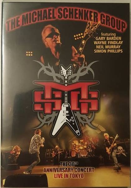 The Michael Schenker Group The Th Anniversary Concert Live In