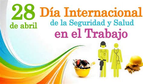 Día Mundial De La Seguridad Y La Salud En El Trabajo Cadena Nueve