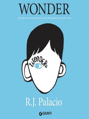 Wonder By R J Palacio Overdrive Ebooks Audiobooks And More For