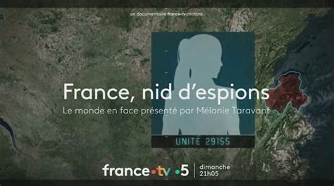 France nid d espions c est quoi ce documentaire proposé aujourd