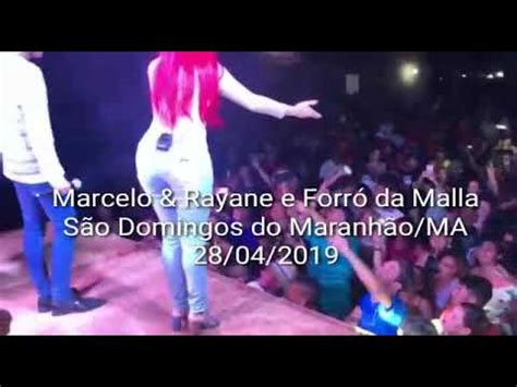 Marcelo Rayane E Forr Da Malla Ao Vivo Youtube