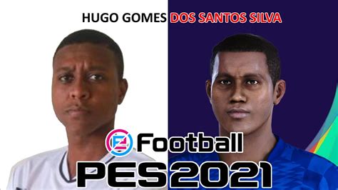 HUGO GOMES DOS SANTOS SILVA JAJÁ PES 2019 2020 2021 FACE BUILD