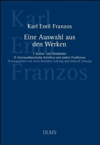 Eine Auswahl Aus Den Werken By Karl Emil Franzos Goodreads