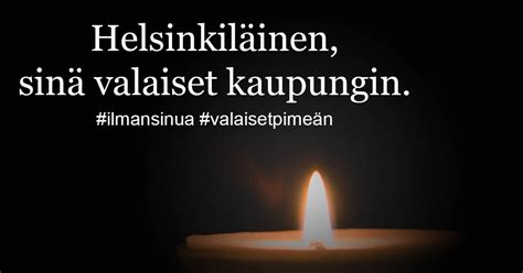 Teksti Helsikiläinen sinä valaiset kaupungin