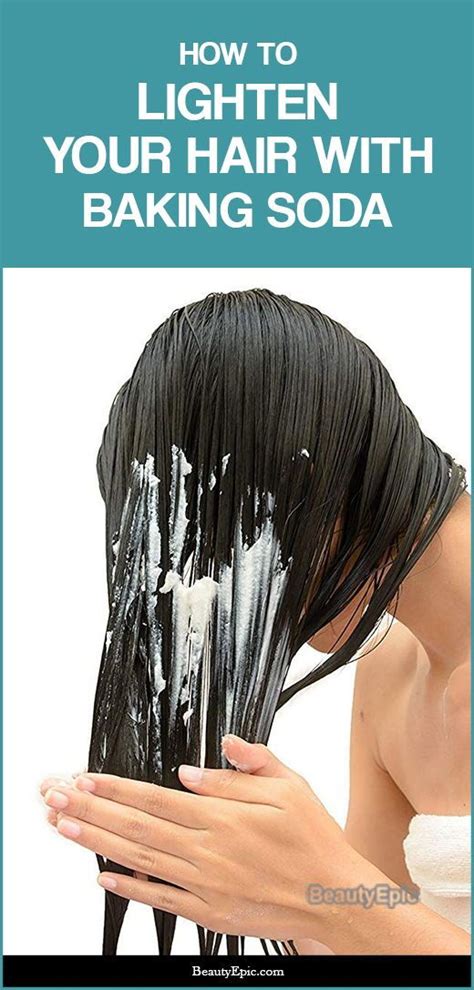 How To Lighten Your Hair With Baking Soda How To Lighten Hair