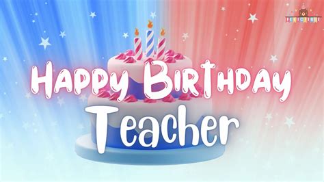 Happy Birthday Teacher Canción Cumpleaños Feliz para tu Teacher