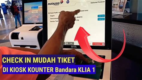 Cara Check In Tiket Malaysia Airlines Di Kiosk Konter Di Klia