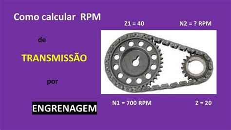 Como Calcular Rpm De Transmiss O Por Engrenagem Youtube