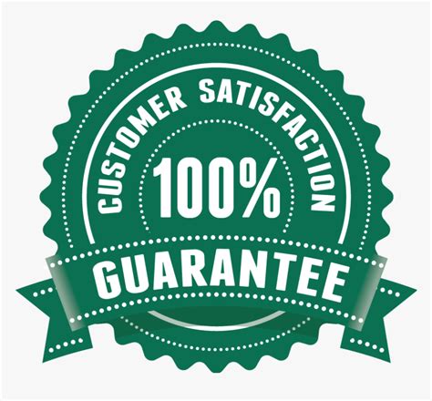 100 Guarantee 100 Satisfaction Guarantee Png Transparent Png