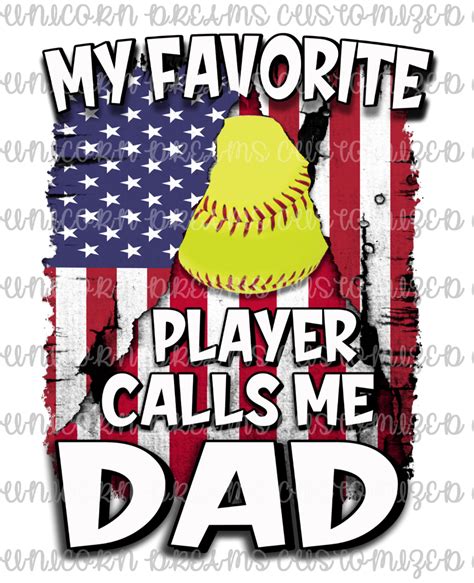 Sublimation Transfer My Favorite Player Calls Me Dad Softball