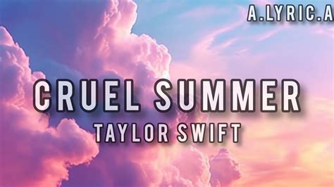 Taylor Swift Cruel Summer Lyric Taylorswift Youtube