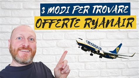 Metodi Per Trovare Le Migliori Offerte Ryanair Youtube