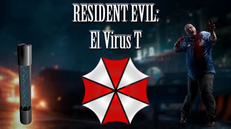 RESIDENT EVIL La Historia Del Virus T YouTube