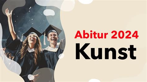 Kunst Abitur 2024 ALLE Themen für deine Kunst Klausur im Abi 2024