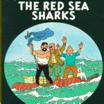 Tintin The Red Sea Sharks - Nuria Store