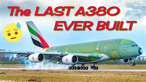 The Ultimate Last A380 Ever Built First Flight Youtube