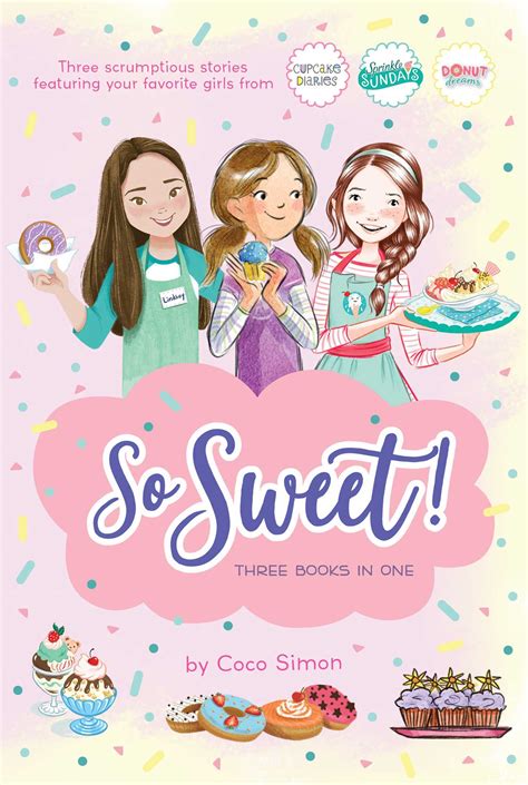 So Sweet Three Books In One Katie And The Cupcake Cure Sunday