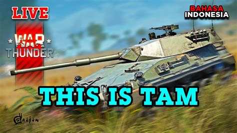 War Thunder Live Stream Unleashing The Power Of The Tam Cat