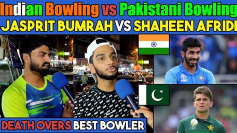 Jasprit Bumrah Vs Shaheen Shah Afridi Youtube