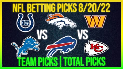 Free Nfl Picks Today 8 20 22 Nfl Picks And Predictions Today Nfl Betting Tips And Analysis Youtube