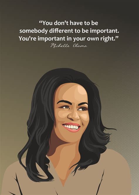 Quote Of Michelle Obama Poster By Ratna Mutia Dewi Displate