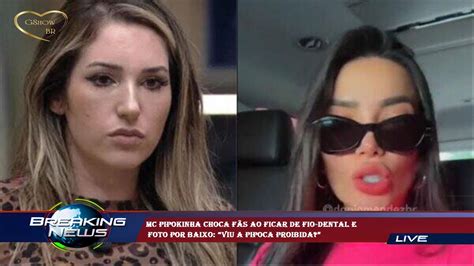 MC Pipokinha choca fãs ao ficar de fio dental e foto por baixo Viu a