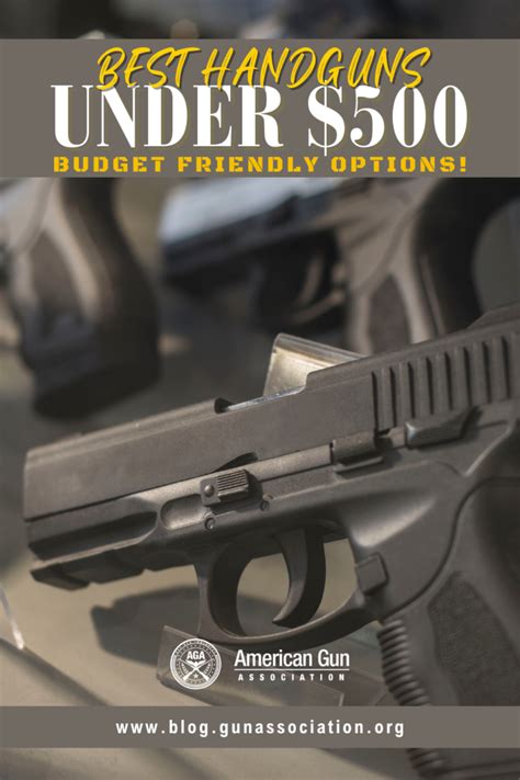 Top Best Handguns Under 500 Budget Friendly Options