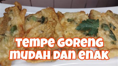 Cara Bikin Tempe Goreng Mudah Dan Enak Youtube