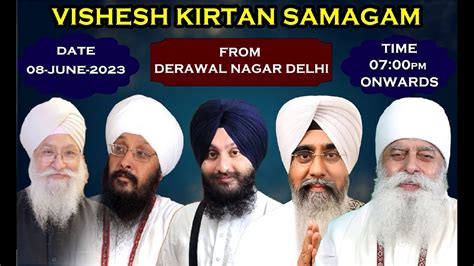 Derawal Nagar Delhi Live Kirtan Bhai Chamanjit Singh Ji Lal Youtube