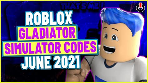 Roblox Gladiator Simulator Codes June 2021 Codes Gladiator YouTube