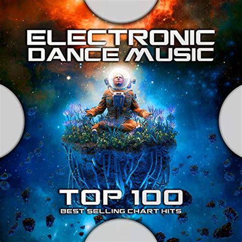 Electronic Dance Music Top Best Selling Chart Hits Von Goa Doc