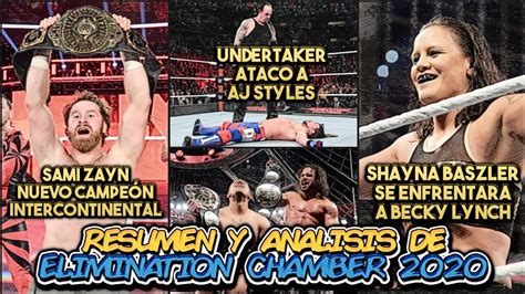 Resumen De Elimination Chamber Sami Zayn Nuevo Campe N