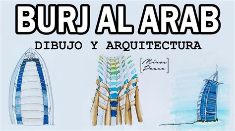 Concepto Arquitect Nico Burj Al Arab Dibujo Y Arquitectura Youtube