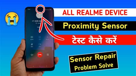 Realme Mobile Proximity Sensor Not Working How To Solve Proximity Sensor Problem Sensor