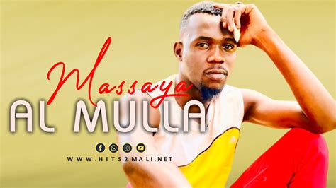 Al Mulla Massaya Son Officiel Hits Mali Net