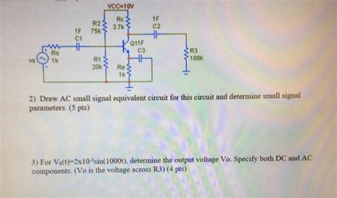 Solved Draw Ac Small Signal Equivalent Circuit For This