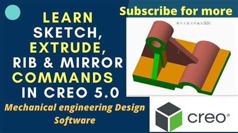 Creo Exercise Tutorial Learn Sketch Extrude Rib Mirror Commands In