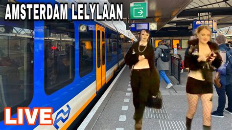 Railway Station Amsterdam Lelylaan LIVE YouTube