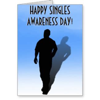 National Single Awareness Day Quotes. QuotesGram