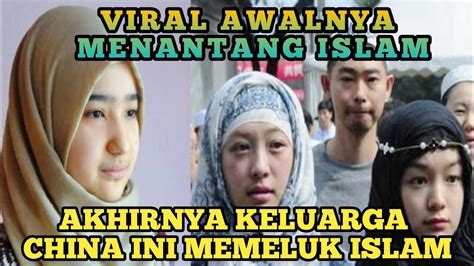 VIRAL CHINA MENANTANG ISLAM AKHIRNYA KELUARGA CHINA INI MEMILIH