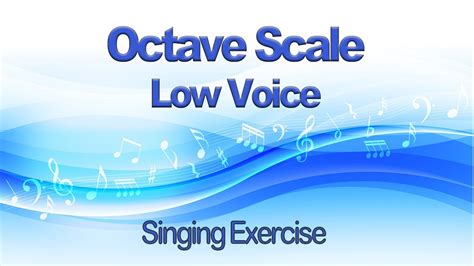 Octave Scale Singing Exercise For Alto Or Bass Voice Easy 1 Min Vocal