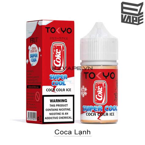 Tokyo Super Cool Coca Cola Ice Salt Nic Ml Ezvape Vn Cai Thu C L