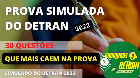 PROVA SIMULADA DO DETRAN MG 2022 SIMULADO DO DETRAN 2022 COMENTADO