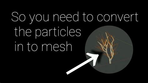 How To Convert Particles In To Mesh Model A Tree Blender