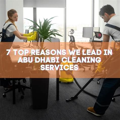 Top Reasons We Lead In Abu Dhabi Cleaning Services